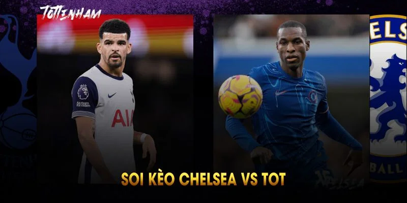 Soi Kèo Chelsea Vs Tot Tại CakhiaTV Vào Lúc 02h00 Ngày 4/4 1 soi kèo chelsea vs tot tại cakhiatv