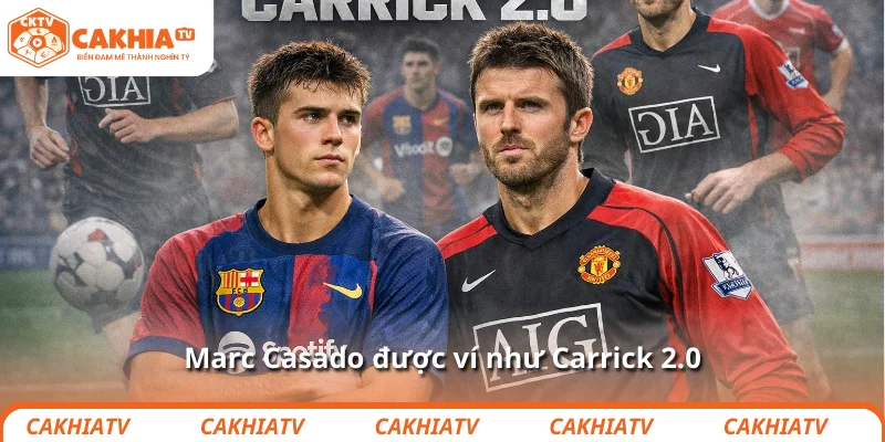 Marc Casado được ví Carrick 2.0, MU lại mơ tuyến giữa 2 Marc Casado được ví như Carrick 2.0